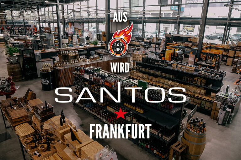 Aus 360° BBQ wird SANTOS Frankfurt